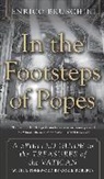 Enrico Bruschini - In the Footsteps of Popes
