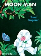 Tomi Ungerer, Tomi Ungerer - Moon Man