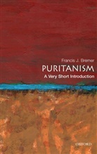 Francis Bremer, Francis J Bremer, Francis J (Professor of History Bremer, Francis J. Bremer - Puritanism