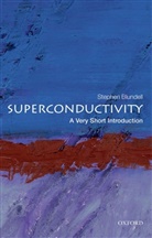 Stephen Blundell, Stephen J Blundell, Stephen J. Blundell, Blundell Stephen J. - Superconductivity