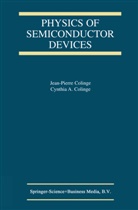 C a Colinge, C. A. Colinge, C.A. Colinge, Cynthia A. Colinge, J - Colinge, J -P Colinge... - Physics of Semiconductor Devices