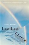 Fiona Maazel - Last Last Chance