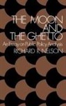 Richard R. Nelson - The Moon and the Ghetto