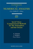 Philippe G. (EDT) Ciarlet, Philippe G. Ciarlet, Roger Temam, Roger M. Temam, Joe Tribbia, Joseph J. Tribbia - Computational Methods for the Atmosphere and the Oceans