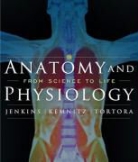 Gail W. Jenkins, Gail W./ Kemnitz Jenkins, Christopher P. Kemnitz, Gerard J. Tortora - Anatomy and Physiology