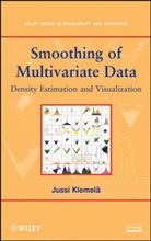 Jussi Klemel?, J Klemela, Jussi Klemela, Jussi Sakari Klemela, Jussi Sakari (University of Oulu Klemela, Jussi Klemelä... - Smoothing of Multivariate Data