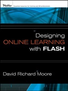 David Moore, David Richard Moore, Moore David Richard - Designing Online Learning With Flash
