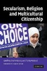 Geoffrey Brahm Levey, Levey Geoffrey Brahm, Geoffrey Brahm Levey, Geoffrey Brahm (University of New South Wales Levey, Tariq Modood, Tariq (University of Bristol) Modood... - Secularism, Religion and Multicultural Citizenship