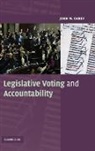 John M Carey, John M. Carey, John M. (Wentworth Professor in the Social Carey, John M. (Wentworth Professor in the Social Sciences Carey, CAREY JOHN M - Legislative Voting and Accountability