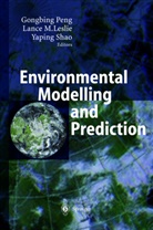 Lance M. Leslie, Lanc M Leslie, Lance M Leslie, Gongbing Peng, Yaping Shao - Environmental Modelling and Prediction