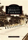Larry Larned - Traveling the Merritt Parkway