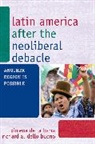 de La Barra, Ximena de la Barra, Ximena De La Dello Buono Barra, Ximena De La Barra, Ximena Dello Buono De La Barra, de la Barra Ximena... - Latin America After the Neoliberal Debacle