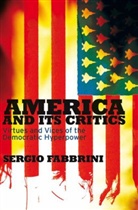 S Fabbrini, Sergio Fabbrini, Fabbrini Sergio - America and Its Critics