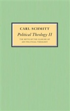 Michael Hoelzl, C Schmitt, Carl Schmitt, Graham Ward - Political Theology II
