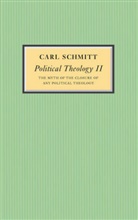 Michael Hoelzl, Schmitt, C Schmitt, Carl Schmitt, Graham Ward - Political Theology II The Myth of the Closure of Any Political Theor