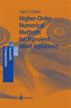 G. C. Cohen, Gary Cohen, Gary C. Cohen - Higher-Order Numerical Methods for Transient Wave Equations