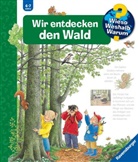 Angela Weinhold, Angela Weinhold - Wieso? Weshalb? Warum?, Band 46: Wir entdecken den Wald