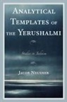 Jacob Neusner, Jacob (Research Professor of Religion and Neusner - Analytical Templates of the Yerushalmi