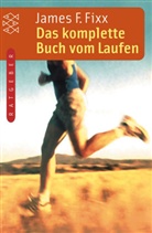 James F. Fixx - Das komplette Buch vom Laufen