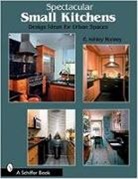 E. Ashley Rooney, E Ashley Rooney, E. Ashley Rooney - Spectacular Small Kitchens