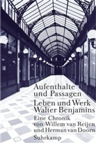 Herman van Doorn, Hermann Doorn, Hermann van Doorn, Willem Reijen, Willem va Reijen, Willem van Reijen - Aufenthalte und Passagen