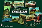 Mary L. Martin, Mary L. Martin, Mary L./ Roseberry Martin, Mary L. Martin, Dinah Roseberry - Greetings from Dallas