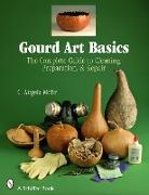 Angela Mohr, C. Mohr, C. Angela Mohr - Gourd Art Basics