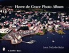 Leon Nicholas Kalas, Lron Nicholas Kalas, Leon Nicholas Kalas - Havre de Grace