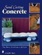 Bo Atkinson, Tina Skinner, Tina Atkinson Skinner, Jeff Snyder, Jeffrey B. Snyder - Sand Casting Concrete