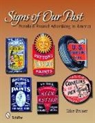 Michael Bruner, Mike Bruner - Signs of Our Past
