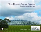David Wright - Passive Solar Primer