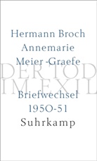 Herman Broch, Hermann Broch, Annemarie Meier-Graefe, Paul Michael Lützeler, Pau Michael Lützeler, Paul Michael Lützeler - Der Tod im Exil