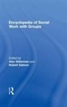 Alex Gitterman, Alex Gitterman, Alex (EDT)/ Salmon Gitterman, Alex (University of Connecticut Gitterman, Alex Salmon Gitterman, GITTERMAN ALEX SALMON ROBERT... - Encyclopedia of Social Work With Groups