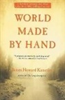 James Howard Kunstler, James Howard Kunstler - World Made By Hand