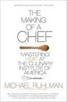 Michael Ruhlman - The Making of a Chef