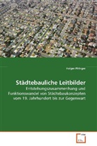 Holger Piringer, Piringer Holger - Städtebauliche Leitbilder