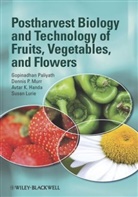 Avtar Handa, Avtar K Handa, Avtar K. Handa, Susan Lurie, Dennis Murr, Dennis P Murr... - Postharvest Biology and Technology of Fruits, Vegetables, and Flowers