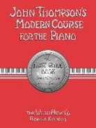 John Thompson, Frederick S. Manning - John Thompson's Modern Course for the Piano