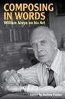 William Alwyn, ALWYN WILLIAM, Andrew Palmer, Andrew Palmer - Composing in Words