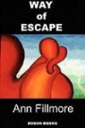 Ann Fillmore - Way of Escape