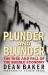 Dean Baker - Plunder and Blunder