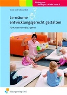 Christy Isbell, Rebecca Isbell - Lernräume entwicklungsgerecht gestalten