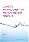 Chris Lloyd, C Lloyd, Chris Lloyd, Chris (University of Queensland) King Lloyd, Chris King Lloyd, Frank Deane... - Clinical Management in Mental Health Services