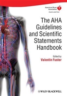 V Fuster, Valentin Fuster, Valentin (Director Fuster, Valentin Fuster, Fuster Valentin - Aha Guidelines and Scientific Statements Handbook