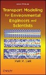 Clark, Mark M Clark, Mark M. Clark, Mark M. (University of Illinois At Urbana-C Clark, MM Clark, Clark Mark M. - Transport Modeling for Environmental Engineers and Scientists