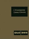 Jeffrey W. Hunter - Contemporary Literary Criticism: Criticism of the Works of Today's Novelists, Poets, Playwrights, Short Story Writers, Scriptwriters, and Other Creati