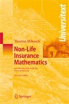 Thomas Mikosch - Non-Life Insurance Mathematics