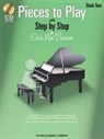 Edna Mae Burnam - Pieces to Play With Step By Step, Book 2
