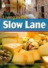 Rob Waring, Rob Waring - Living in the Slow Lane: Footprint Reading Library 8