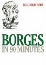 Paul Strathern, Simon Vance, Robert Whitfield - Borges in 90 Minutes (Hörbuch)